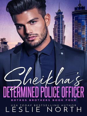 cover image of Sheikha's Determined Police Officer